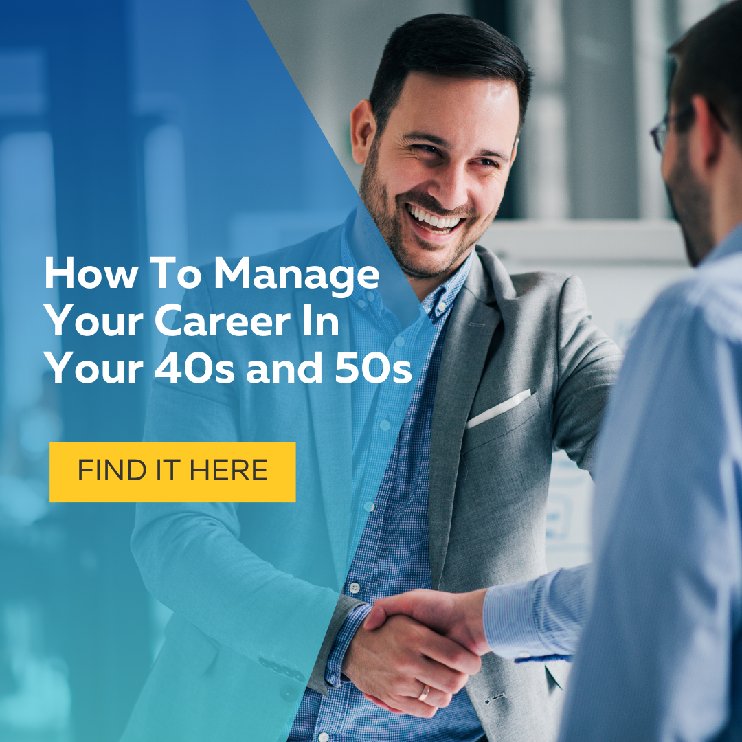 ways to manage your career in 40s and 50s