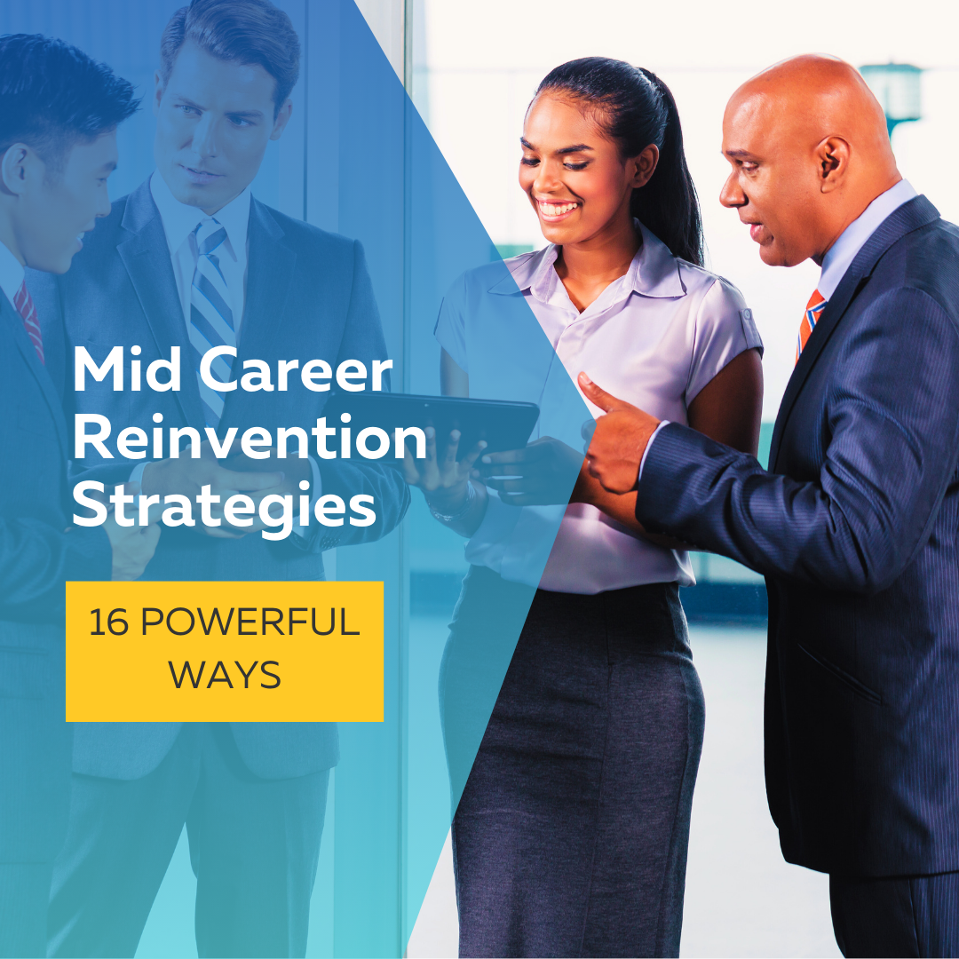 mid career reinvention strategies